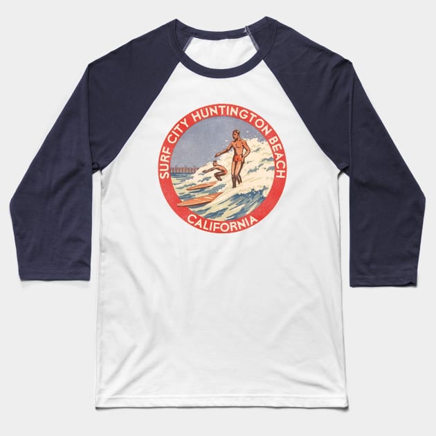 Retro Huntington Beach CA 70s Surf City Souvenir Baseball T-Shirt by darklordpug